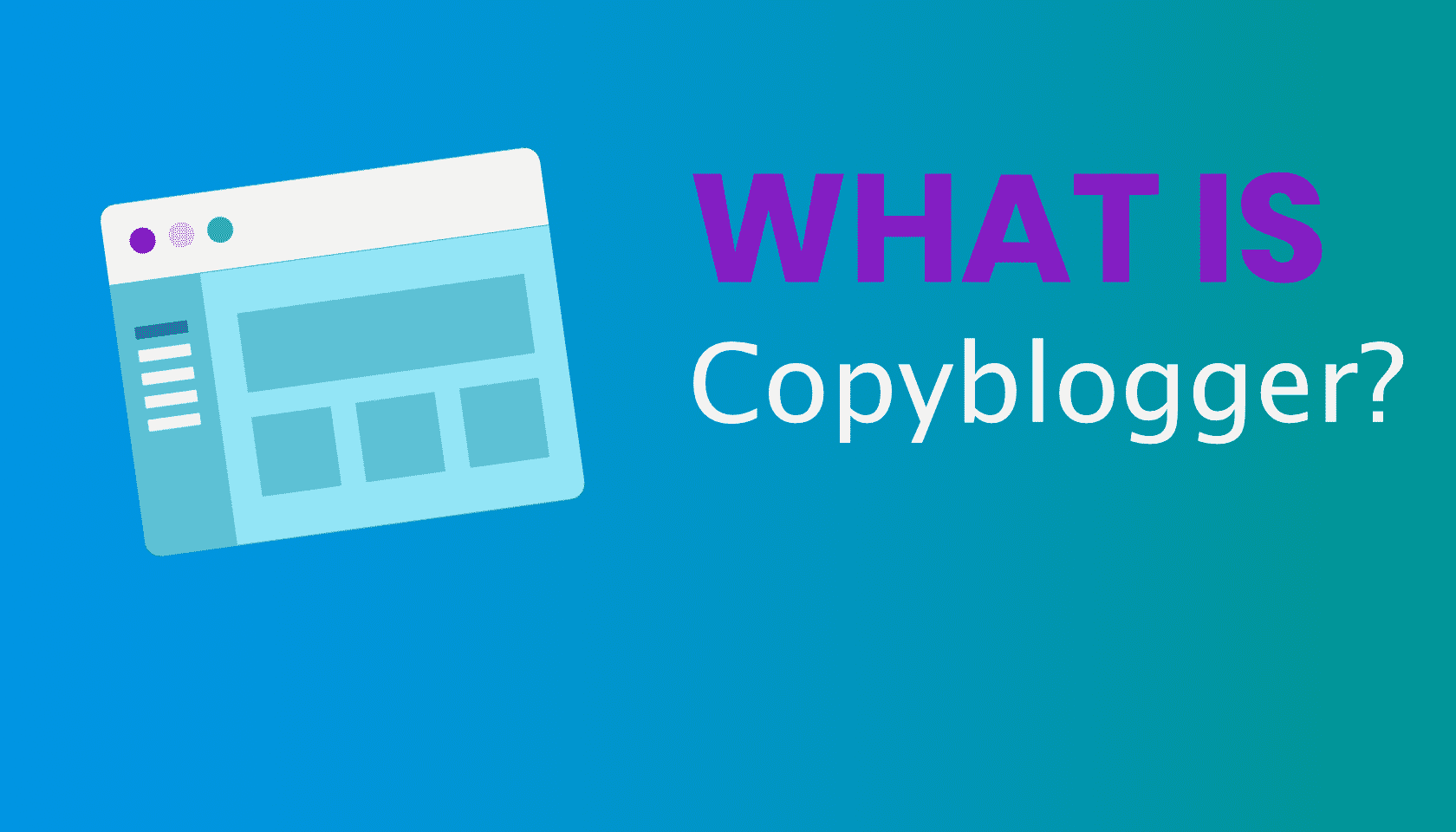 What is: Copyblogger