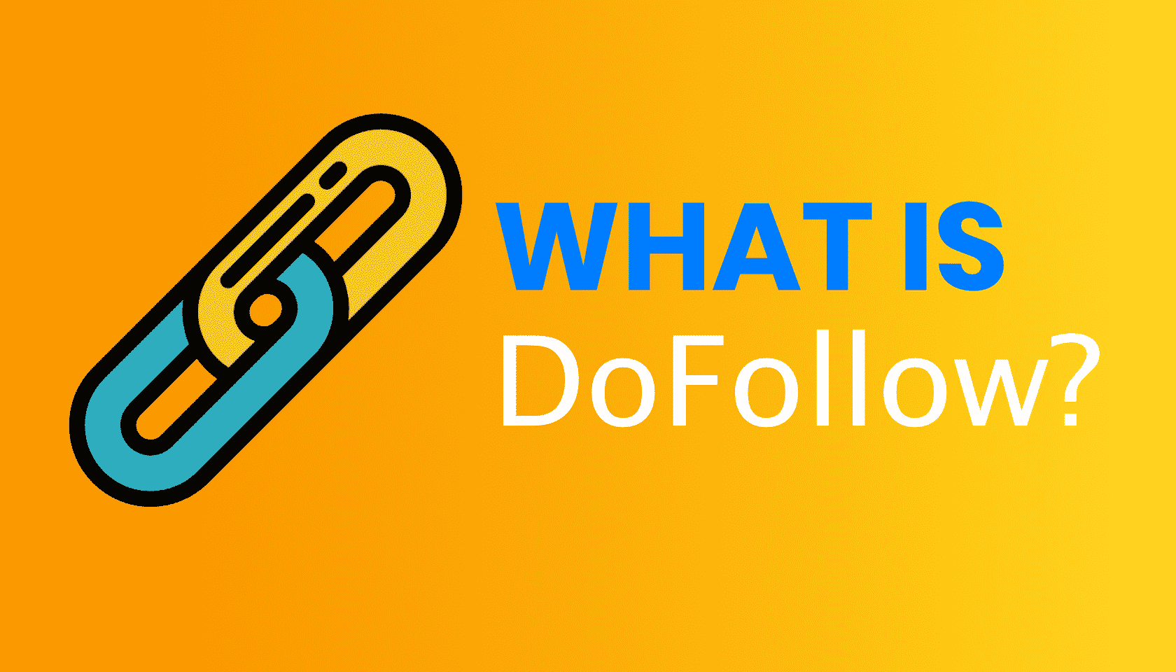 What is: DoFollow Link