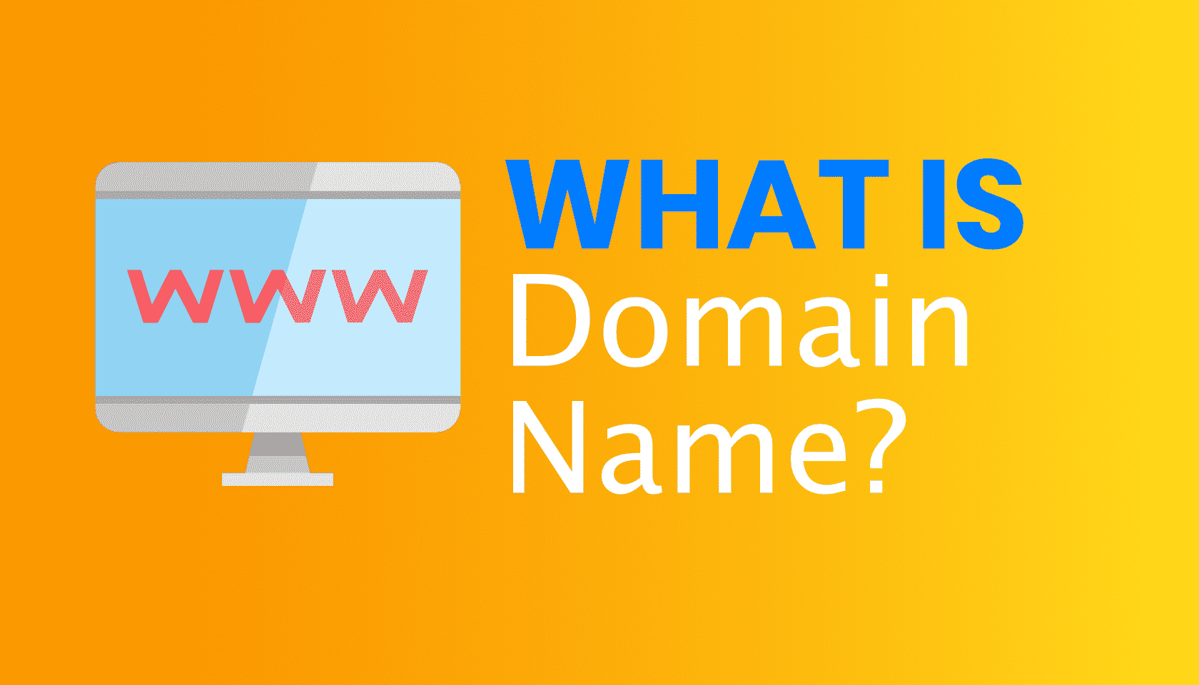 What is: Domain Name?