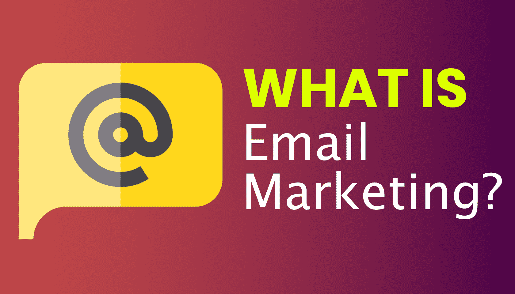 What is: Email Marketing